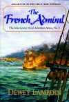 The French Admiral (Alan Lewrie Naval Adventures) - Dewey Lambdin