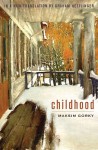 Childhood - Maxim Gorky