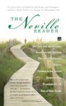 The Neville Reader: A Collection of Spiritual Writings and Thoughts on Your Inner Power to Create an Abundant Life - Neville Goddard