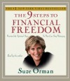 The 9 Steps to Financial Freedom: Practical and Spiritual Steps So You Can Stop Worrying - Suze Orman