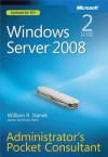 Windows Server(r) 2008 Administrators Pocket Consultant - William R. Stanek