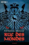 Ruf des Mondes: Mercy Thompson 1 - Roman (German Edition) - Patricia Briggs