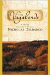 The Vagabonds - Nicholas Delbanco