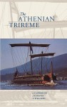 The Athenian Trireme: The History and Reconstruction of an Ancient Greek Warship - J.S. Morrison, J. F. Coates, N.B. Rankov