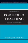 Portfolio Teaching: A Guide for Instructors - Nedra Reynolds, Rich Rice