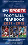 Sky Sports Football Yearbook 2011-2012 - Glenda Rollin, Jack Rollin