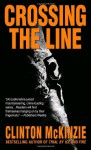 Crossing the Line - Clinton McKinzie