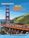 Fabulous Bridges (Superstructures) - Ian Graham