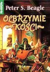 Olbrzymie kości - Peter S. Beagle