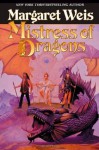 Mistress of Dragons - Margaret Weis