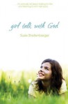 Girl Talk with God - Susie Shellenberger