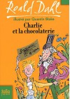 Charlie et la chocolaterie - Quentin Blake, Roald Dahl