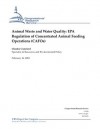 Animal Waste and Water Quality: EPA Regulation of Concentrated Animal Feeding Operations (CAFOs) - Claudia Copeland