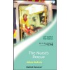 The Nurses Rescue - Alison Roberts