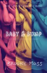 Baby & Bump (This & That Series, #1) - Brooke Moss