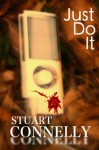 Just Do It - Stuart Connelly