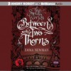 Between Two Thorns - Emma Newman