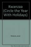 Kwanzaa (Circle the Year With Holidays) - Janet Riehecky, Lydia Halverson