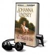 All I Need Is You [With Headphones] (Other Format) - Johanna Lindsey, Sandra Burr