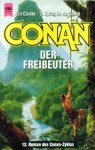 Conan der Freibeuter (Conan, #12) - L. Sprague de Camp, Lin Carter, Lore Straßl