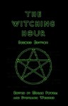The Witching Hour - Megan Powell, Stephanie Weidner, Seth Lindberg
