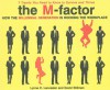 The M-factor: How the Millennial Generation Is Rocking the Workplace - Lynne Lancaster, David Stillman, Susan Ericksen