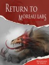 Dog Years 3: Return to Moreau Labs (Pavlov's Dogs) - Thom Brannan, D.L. Snell