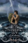 Thundering Luv - L.M. Preston