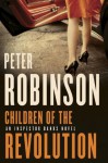 Children of the Revolution - Peter Robinson