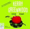 Trick Or Treat - Kerry Greenwood, Louise Siversen