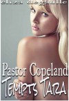 Pastor Copeland Tempts Tara - Eliza DeGaulle