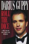 Roll of the Dice - Darius Guppy, Nicholas Davies