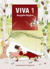 Viva 1 - Ausgabe Bayern: Lehrgang Fur Latein AB Klasse 6 - Verena Bartoszek, Verena Datene, Sabine Losch, Inge Mosebach-Kaufmann, Gregor Nagengast, Christian Schoffel, Barbara Scholz, Wolfram Schrottel