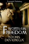 Worth His Freedom - Adonis Devereux