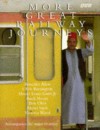 More Great Railway Journeys - Bonington Allen, Chris Bonington, Henry Louis Gates Jr., Bonington Allen