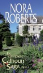 De complete Calhoun Saga deel 1 (Calhouns #1-3) - Nora Roberts