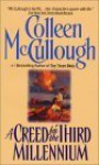 A Creed For The Third Millennium - Colleen McCullough