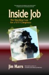 Inside Job: The Shocking Case For A 9/11 Conspiracy - Jim Marrs