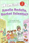 Amelia Bedelia, Rocket Scientist? - Herman Parish, Lynn Sweat