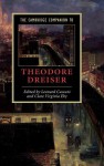 The Cambridge Companion to Theodore Dreiser - Leonard Cassuto, Clare Virginia Eby