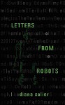 Letters from Robots - Diana Salier