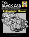 FX4 Black Cab: An insight into the history and development of the famous London Taxi - Bill Munro