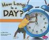 How Long Is a Day? - Claire Clark