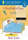 A Bed Full Of Cats (Green Light Readers: Level 2 (Prebound)) - Holly Keller