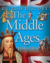 The Middle Ages 1154 - 1485 - James Harrison, Jean Coppendale, Honor Head