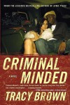 Criminal Minded - Tracy Brown