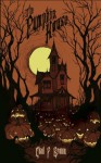 The Pumpkin House - Chad P. Brown