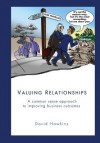 Valuing Relationships - David Hawkins