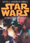 Star Wars: Sturm über Tatooine (Taschenbuch) - Kevin J. Anderson, Kathy Tyers, Tom Veitch, Martha Veitch