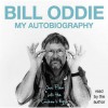 One Flew Into The Cuckoo's Eggmy Autobiography - Bill Oddie